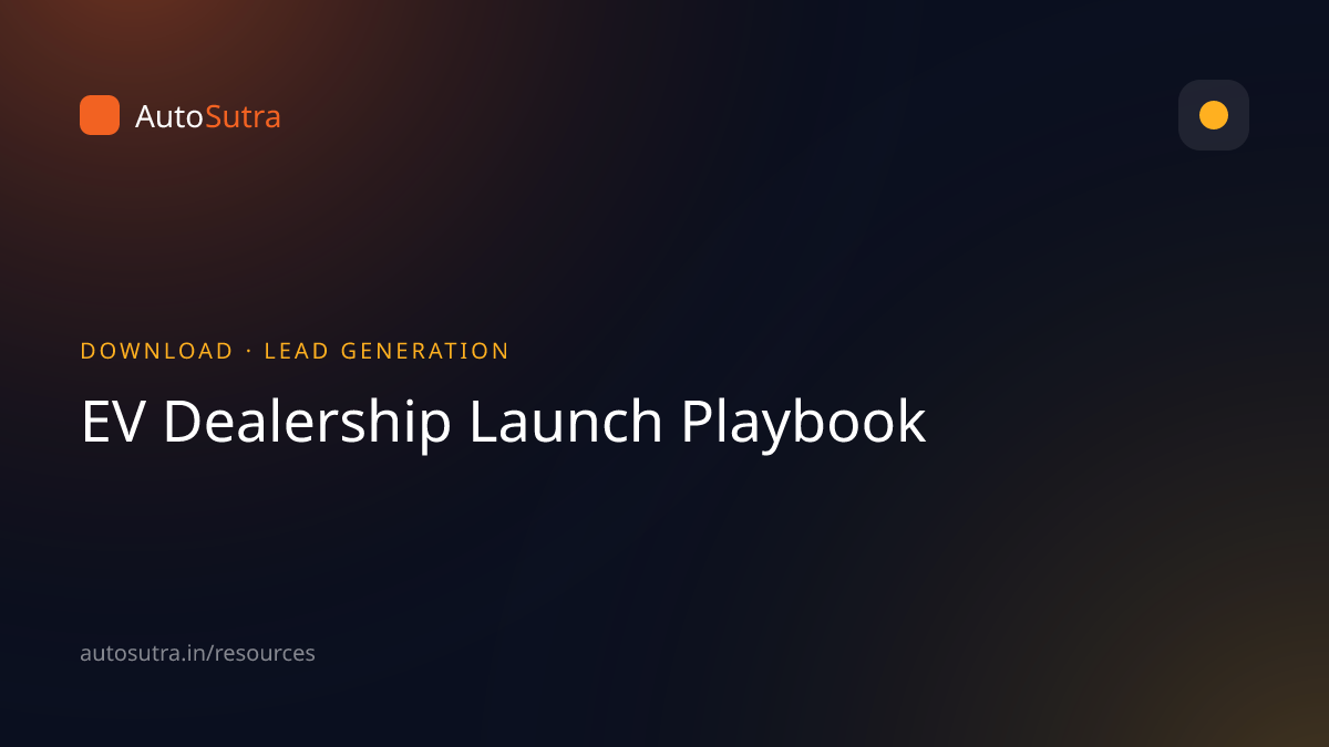 AutoSutra download cover image for dealer growth: EV Dealership Launch Playbook